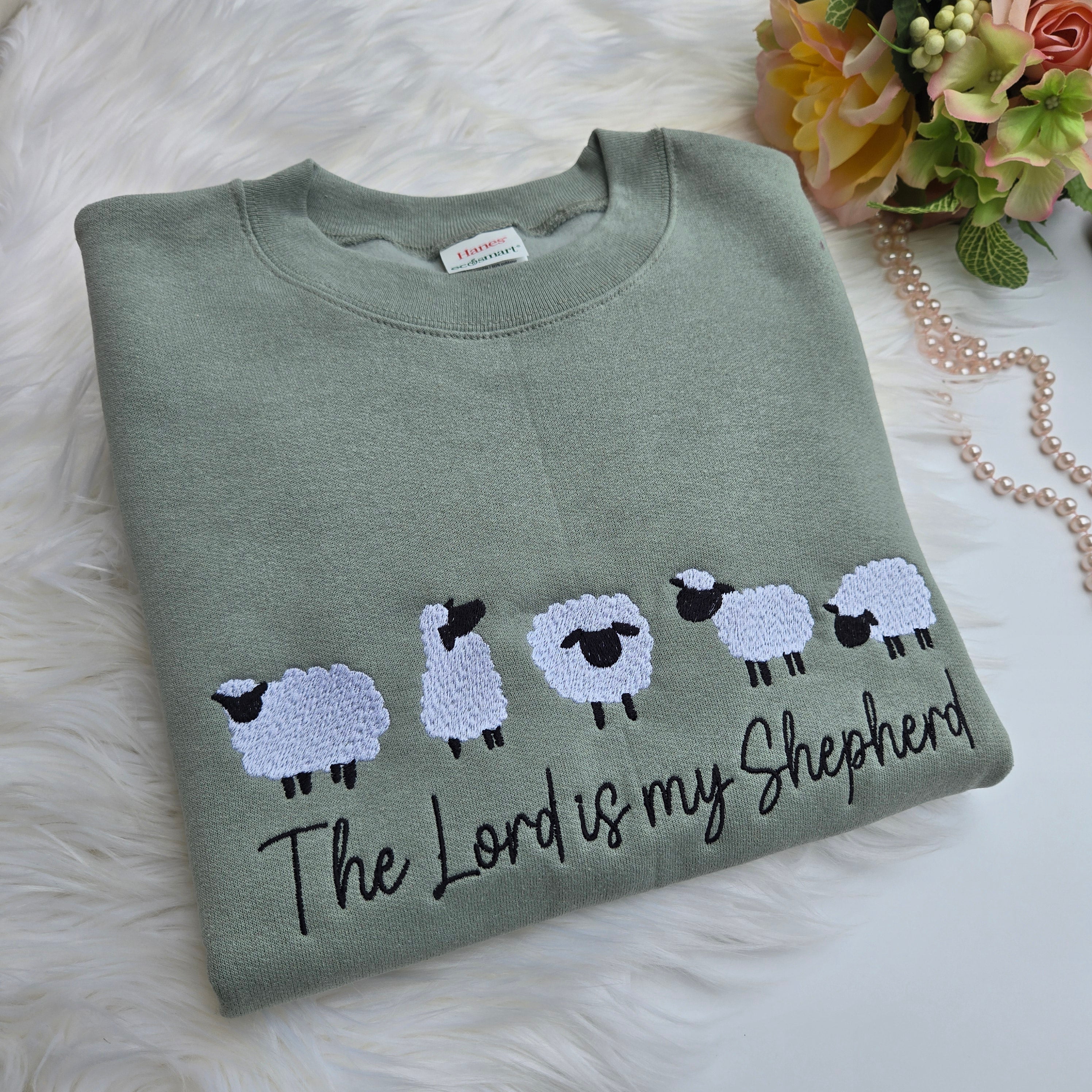 Sage Women Embroidered Sweatshirt, Embroidery The Lord is my Shepherd Easter