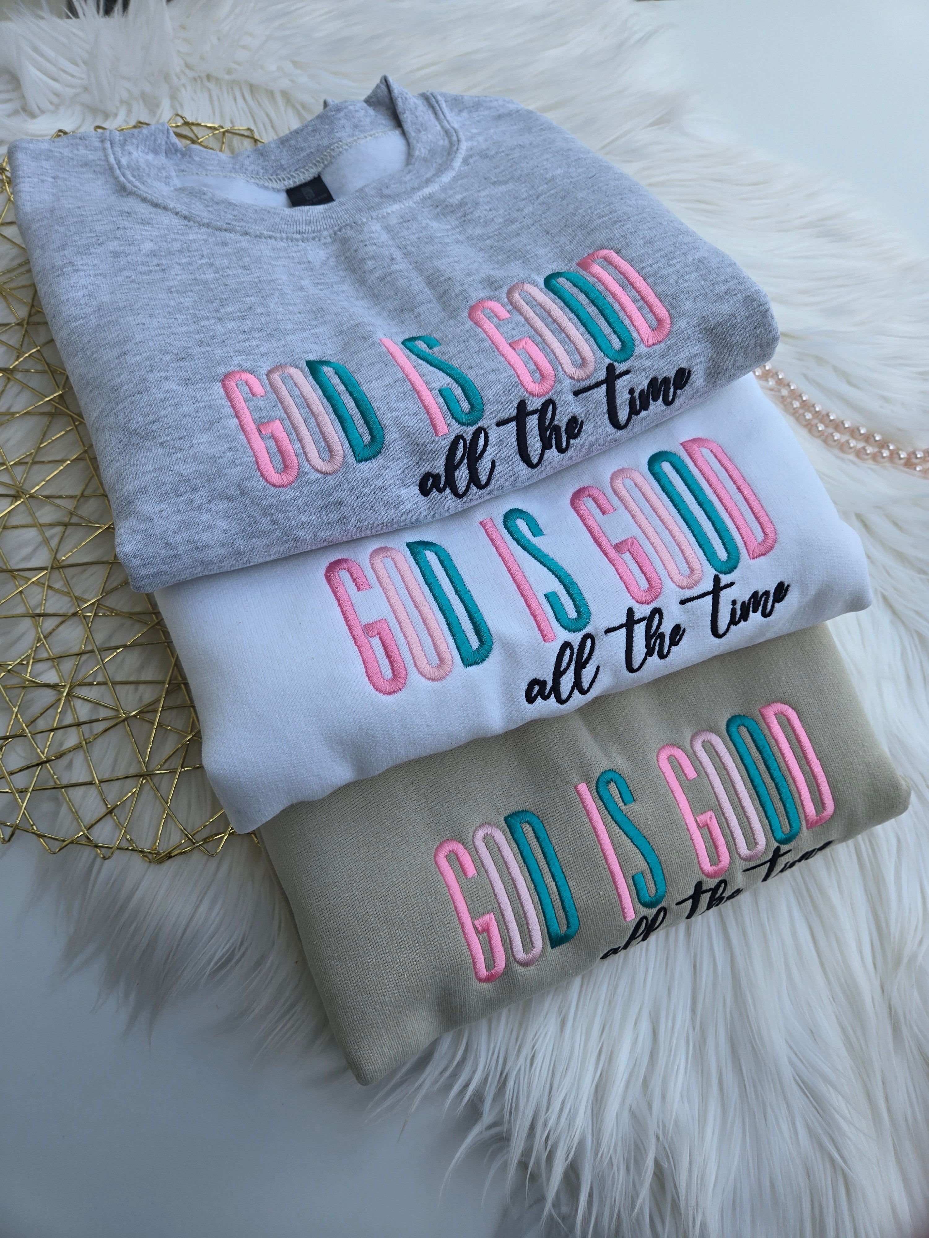 God is Good Embroidered Sweatshirt,  Women Faith Sweatshirt